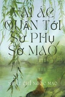 Vai Ác Quấn Tới Sư Phụ Sờ Mao (1)