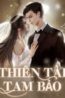 Thiên Tài Tam Bảo (1)